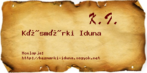 Késmárki Iduna névjegykártya
